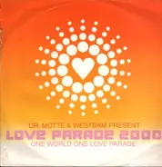 Dr. Motte & WestBam - Love Parade 2000 (One World One Love Parade)