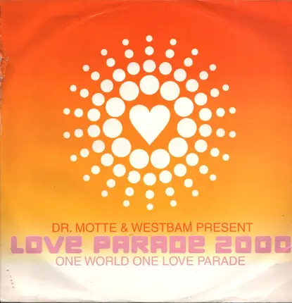 Dr. Motte & WestBam - Love Parade 2000 (One World One Love Parade)