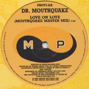 12inch Vinyl Single - Dr. Mouthquake - Love On Love