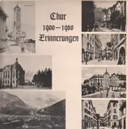 Dr. Morchla und Dr. Toni Schädler - erzählen Erinnerungen - Chur 1900-1960