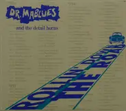 Dr. Mablues and the detail Horns - Rollin' Down The Road