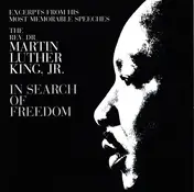 Dr. Martin Luther King, Jr. - In Search Of Freedom