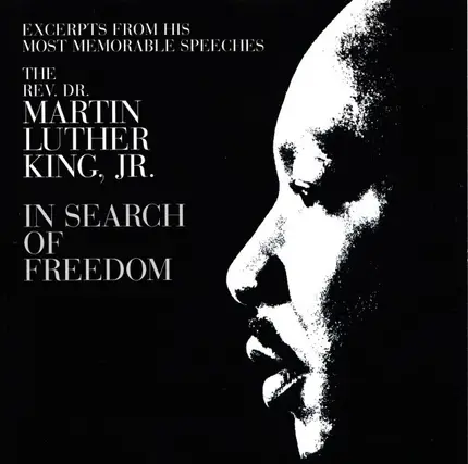 Dr. Martin Luther King, Jr. - In Search Of Freedom