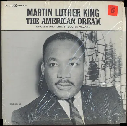Dr. Martin Luther King, Jr. - The American Dream