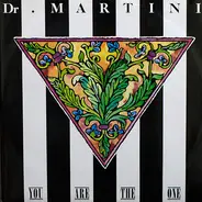 Dr. Martini - You Are The One