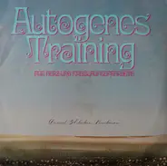 Dr. Med. Gisela Eberlein - Autogenes Training Für Herz- Und Kreislaufgefährdete