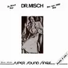 12inch Vinyl Single - Dr. Misch - Dr. Misch Rap / Das War 1980 Rap