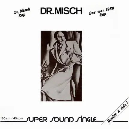Dr. Misch - Dr. Misch Rap / Das War 1980 Rap