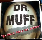 12inch Vinyl Single - Dr. Muff - Pa Chulo, Chulo Mi Pirulo