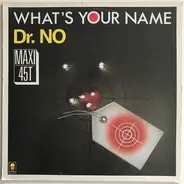 Dr. No - What's Your Name