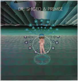 Premise - Dr. Shigeo & Premise