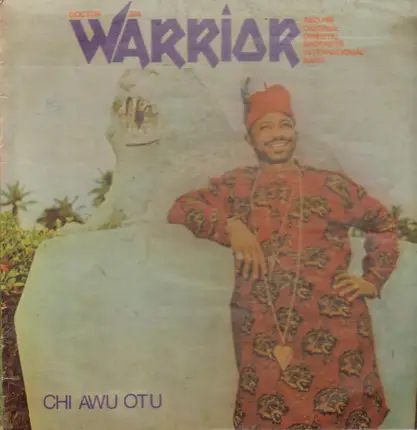 Dr. Sir Warrior And His Oriental Brothers International - Chi Awu Otu