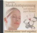 CD - Dr. Stephan Frucht - Progressive Muskelentspannung nach Jakobson gegen Burnout