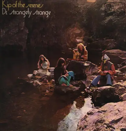 Dr. Strangely Strange - Kip of the Serenes