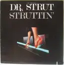 LP - Dr. Strut - Struttin'