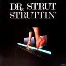 LP - Dr. Strut - Struttin'