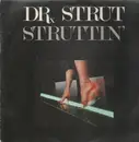 LP - Dr. Strut - Struttin'