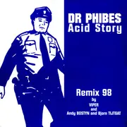 12inch Vinyl Single - Dr. Phibes - Acid Story - Remix 98