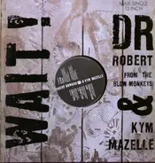 Dr. Robert Howard & Kym Mazelle - Wait