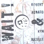 Dr. Robert, Kym Mazelle - Wait