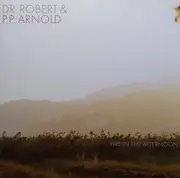 LP & MP3 - Dr. Robert & P.P. Arnold - Five In The Afternoon