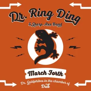 Dr. Ring-Ding & Sharp Axe - March Forth