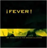 Dr. Ring-Ding & The Senior Allstars - Fever!
