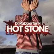 Dr. Rubberfunk - Hot Stone
