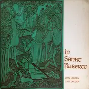 LP - Dr. Walter Hetschold - In Sankt Huberto - Von Jägern Und Jagden