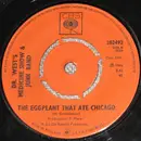 7inch Vinyl Single - Dr. West's Medicine Show And Junk Band - The Eggplant That Ate Chicago