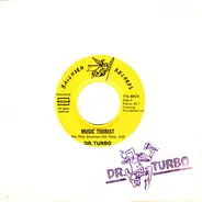 Dr. Turbo - Music Tourist / I'm A Stranger