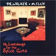 CD - Dr.Walker & M.Flux - Sixteen Love Songs