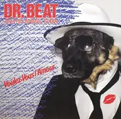 Dr. Beat & His Animal Show - Voulez-Vous L'Amour