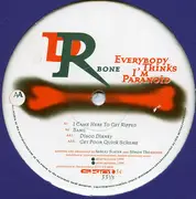 12'' - Dr. Bone - Everybody Thinks I'm Paranoid
