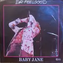 7'' - Dr. Feelgood - Baby Jane
