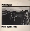 LP - Dr. Feelgood - Down By The Jetty
