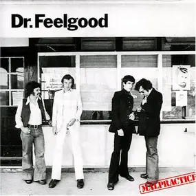 Dr. Feelgood - Malpractice