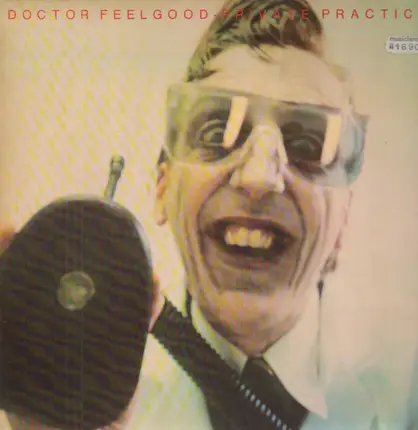 Dr. Feelgood - Private Practice