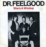Dr. Feelgood - She's A Windup
