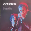 LP - Dr. Feelgood - Stupidity