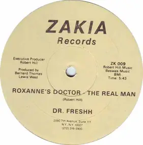 Dr. Freshh - Roxanne's Doctor - The Real Man
