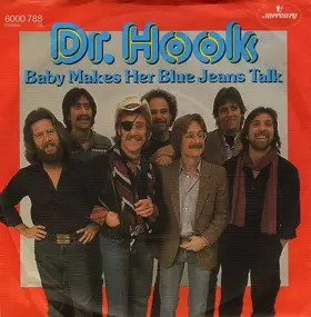 Dr. Hook - Baby Makes Her Blue Jeans Talk