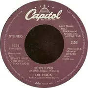 7'' - Dr. Hook - Sexy Eyes