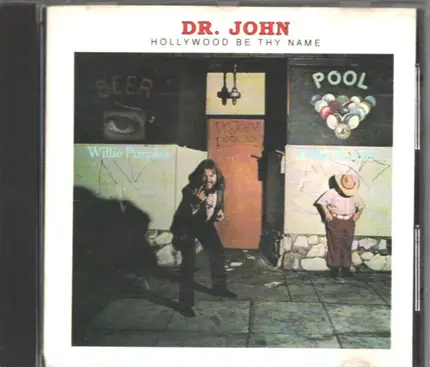 Dr.John - Hollywood Be Thy Name