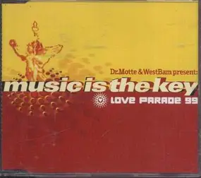 Dr. Motte - Music Is The Key (Love Parade 99)