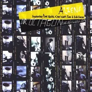 Dr. Octagon - Aliens