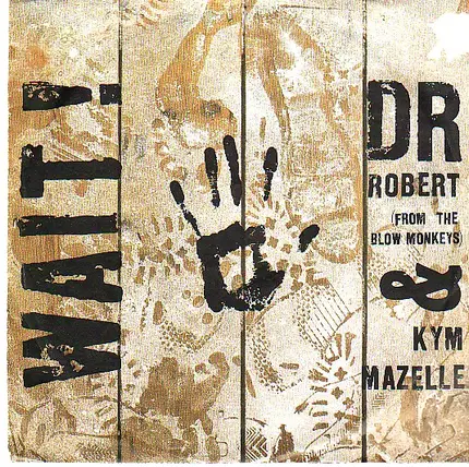 Dr. Robert, Kym Mazelle - Wait