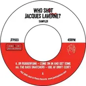 Dr. Rubberfunk - WHO SHOT JACQUES..