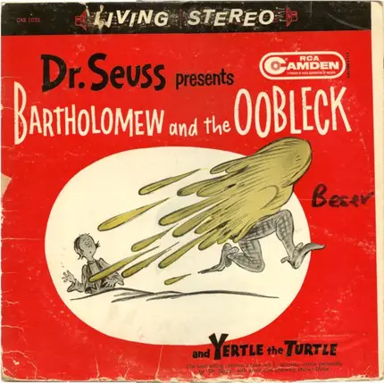 Dr. Seuss - Dr. Seuss Presents 'Yertle TheTurtle' , 'Bartholomew And The Oobleck' And Other Stories