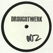 Droughtwerk - Nerding EP